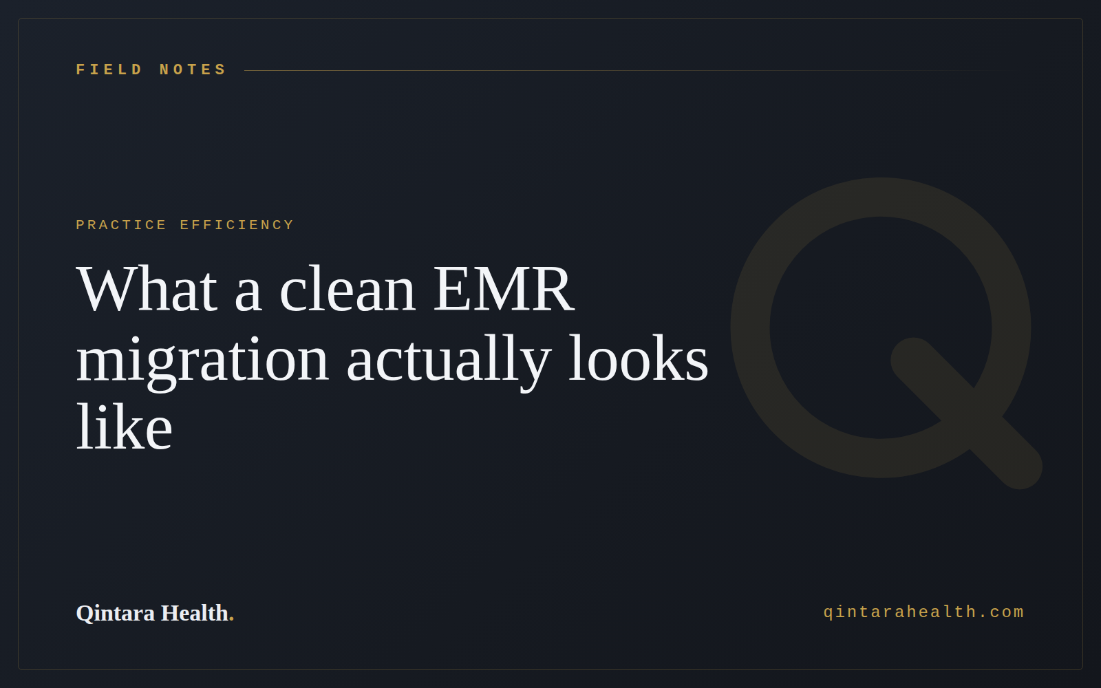 What a clean EMR migration actually looks like