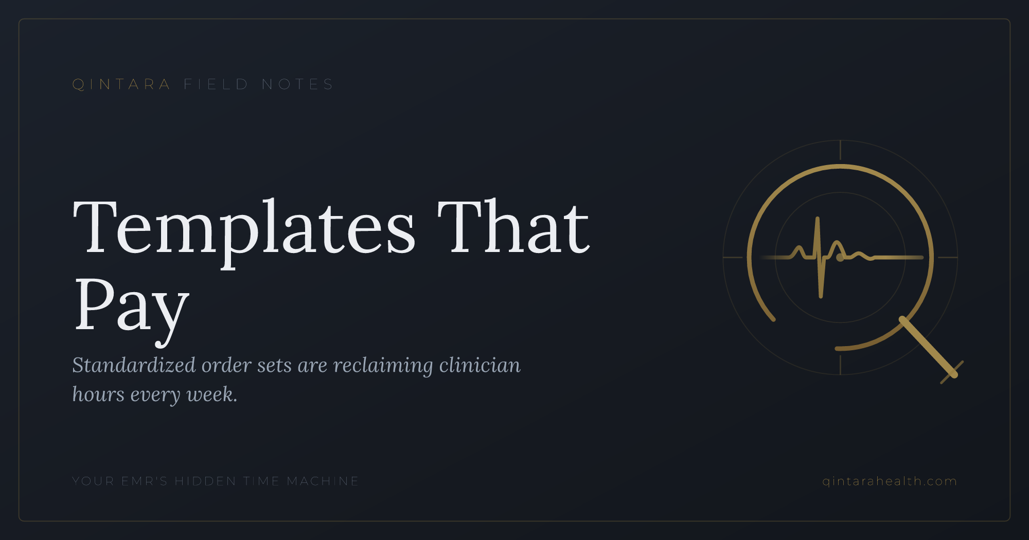 Order Sets and Templates: Your Highest-ROI EMR Fix