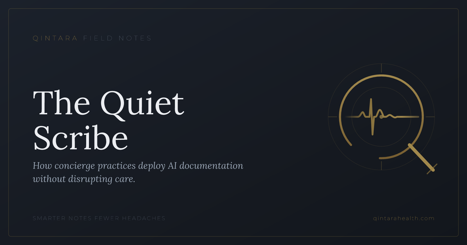 AI Scribing for Concierge Practices: A Practical Guide