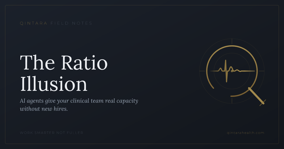 Beyond Staffing Ratios: How AI Agents Extend Clinical Capacity